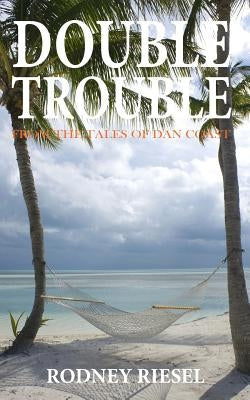 Double Trouble by Riesel, Rodney