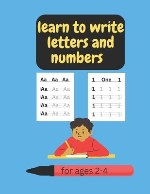Learn to write letters and numbers by Moustpaha, Bahadi