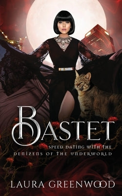 Bastet by Greenwood, Laura