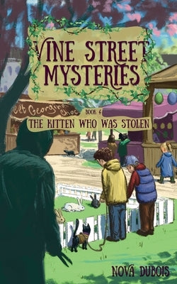 The Kitten Who Was Stolen by DuBois, Nova