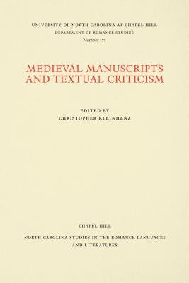 Medieval Manuscripts and Textual Criticism by Kleinhenz, Christopher