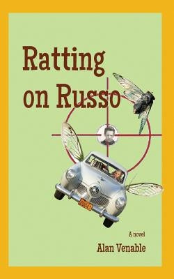 Ratting on Russo by Venable, Alan