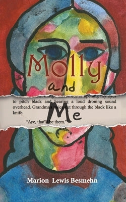 Molly and Me by Besmehn, Marion Lewis