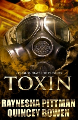 Toxin by Bowen, Quincey
