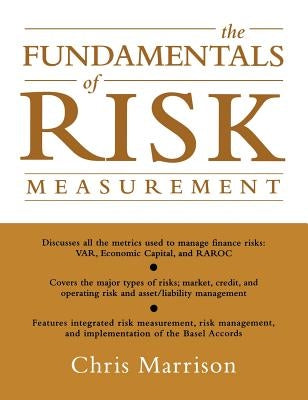 The Fundamentals of Risk Measurement by Marrison, Christopher