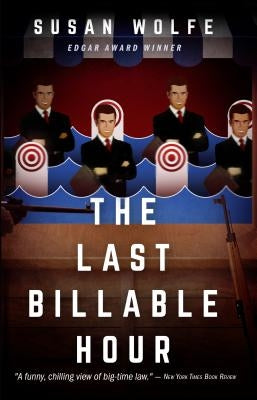 The Last Billable Hour by Wolfe, Susan