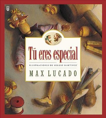 Tú Eres Especial = You Are Special by Lucado, Max