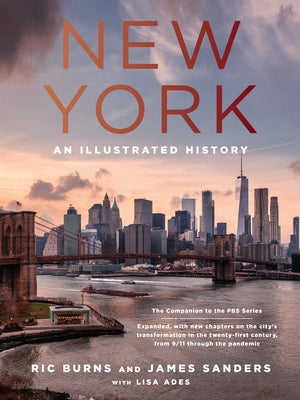New York: An Illustrated History (Revised and Expanded) by Burns, Ric