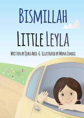Bismillah Little Leyla by Abid, Qura