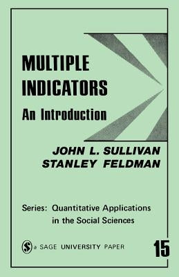 Multiple Indicators: An Introduction by Sullivan, John L.