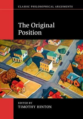 The Original Position by Hinton, Timothy