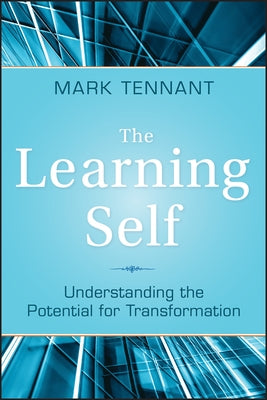 The Learning Self by Tennant, Mark