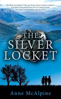 The Silver Locket by McAlpine, Anne