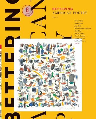Bettering American Poetry Volume 2 by Dodd, Jayy